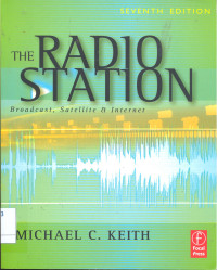 The Radio Station : Broadcast, Satellite & Internet