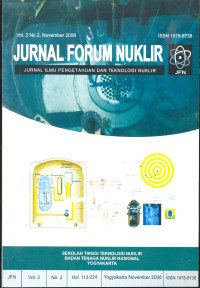 Jurnal Forum Nuklir: Jurnal Ilmu Pengetahuan dan Teknologi Nuklir, Vo. 2 No. 1, Mei 2008