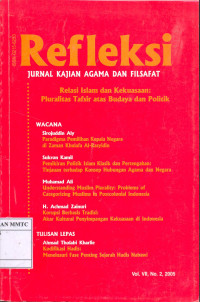 Refleksi. Vol.VII, No. 2, 2005. Jurnal Kajian Agama dan Filsafat, Relasi Islam dan Kekuasaan :Pluralitas Tafsir atas Budaya dan Politik