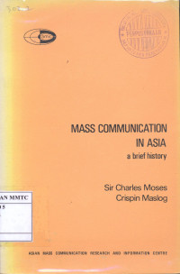 Mass Communication in Asia, a Brief History