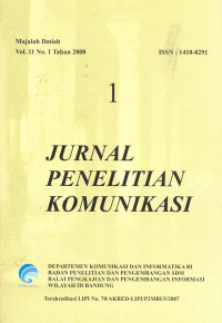 Jurnal Penelitian Komunikasi 1, No. Vol. 12 No. 1 Tahun 2009