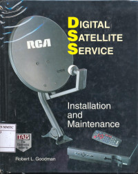 Digital Satellite Service, Installation and Maintenance