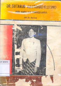 Dr. Sutarjo Kartohadikusumo, Hasil Karya dan Pengabdiannya