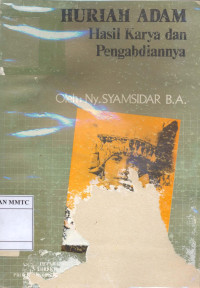 Hurian Adam, Hasil Karya dan Pengabdiannya