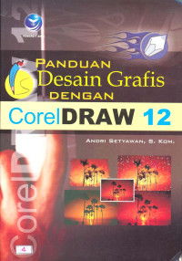 Panduan Desain Grafis dengan CorelDraw 12