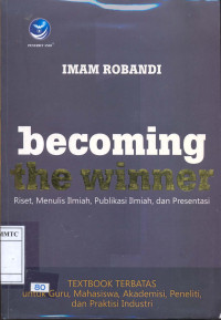 Becoming the Winner, Riset, Menulis Ilmiah, Publikasi Ilmiah, dan Presentasi