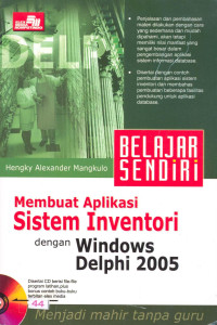 Belajar Sendiri Membuat Aplikasi Sistem Inventori dengan Windows Delphi 2005