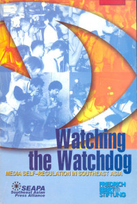 Watching The Watchdog, Media Self-Regulation in Southeast Asia