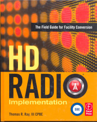 HD Radio Implementations : The Field Guide for Facility Conversion