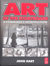 The Art of The Storyboard, A Filmmaker's Introduction