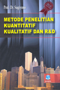 Metode Penelitian Kuantitatif Kualitatif dan R&D