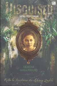 Disguised (Sang Penyamar) Memoar Masa Perang