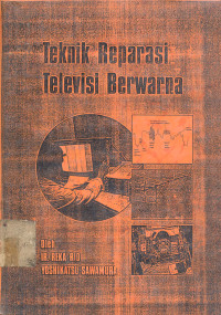Teknik Reparasi Televisi Berwarna