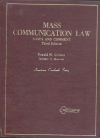 Mass Communication Law : Cases and Comment