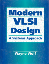 Modern VLSI Design A System Approach