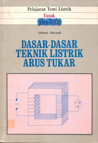 Dasar-dasar Teknik Listrik Arus Tukar