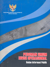 Pedoman Umum Divisi Operasional Badan Informasi Publik