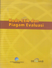 Kode Etik dan Piagam Evaluasi