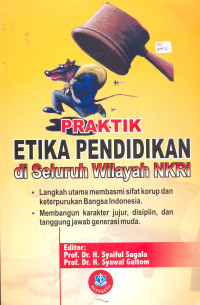 Praktik Etika Pendidikan diseluruh Wilayah NKRI
