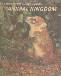 The Illustrated Encyclopedia of The Animal Kingdom, Volume 9