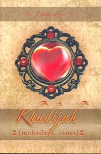 Khadijah, Mahadaya Cinta