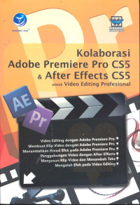 Kolaborasi Adobe Premiere Pro CS5 & After Effects CS5...