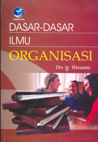 Dasar-dasar Ilmu Organisasi