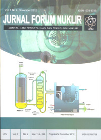 Jurnal Forum Nuklir, Jurnal Ilmu Pengetahuan dan Teknologi Nuklir, Volume 6 Nomor 2 November 2012