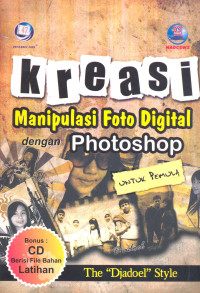 Kreasi Manipulasi Foto Digital dengan Photoshop untuk Pemula