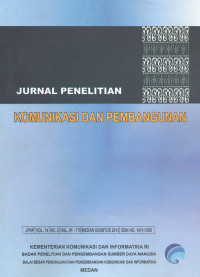 Jurnal Penelitian Komunikasi dan Pembangunan
Volume 14 Nomor 2 Agustus 2013