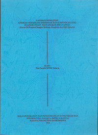 Laporan Penelitian Literasi Teknologi Informasi dan Komunikasi (TIK) Di Lingkungan Masyarakat Desa Pantai (Survai Di Propinsi Bangka Belitung, Bengkulu dan DKI Jakarta)