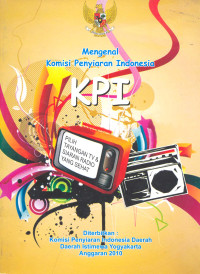 Mengenal Komisi Penyiaran Indonesia KPI