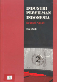 Industri Perfilman Indonesia: Sebuah Kajian