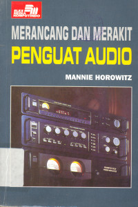 Merancang dan Merakit Penguat  Audio