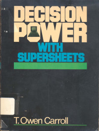 Decision Power With Supersheets