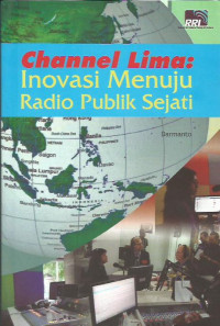 Chanel Lima: Inovasi Menuju Radio Publik Sejati