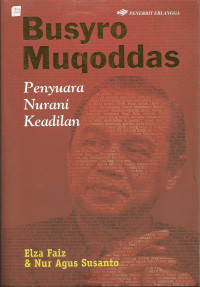 Busyro Muqoddas: Penyuara Nurani Keadilan