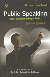 Public Speaking: Kunci Sukses Bicara di Depan Publik