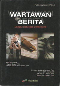 Wartawan dan Berita dengan Beberapa Dimensinya