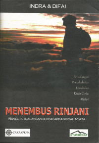 Menembus Rinjani: Novel Petualangan Berdasarkan Kisah Nyata