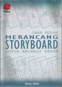 Cara Mudah Merancang Storyboard Untuk Animasi Keren