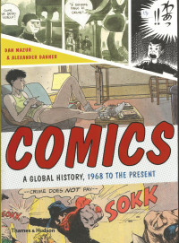 Comics, A Global History, 1968 To The Present