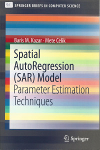 Spatial AutoRegression (SAR) Model Parameter Estimation Techniques