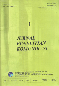 Jurnal Penelitian Komunikasi 1, Volume 18 Nomor 1 Juli 2015