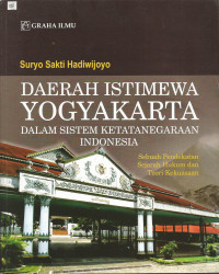 Daerah Istimewa Yogyakarta dalam Sistem Ketatanegaraan Indonesia