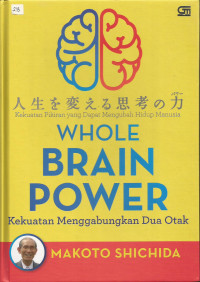 Whole Brain Power: Kekuatan Menggabungkan Dua Otak