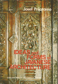 Ideas and Forms of Javanese Architecture