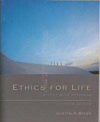 Ethics For Life: A  Text With Readings