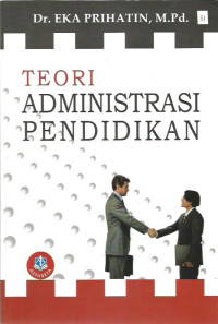 Teori Administrasi Pendidikan