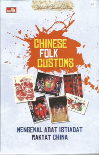 Celebrate Chinese Culture: Chinese Folk Customs